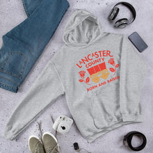 Load image into Gallery viewer, Lancaster County Born and Raised Hoodie - The Pennsylvania T-Shirt Company