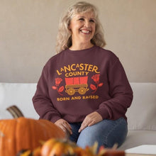 Load image into Gallery viewer, Lancaster County Born and Raised Sweatshirt - The Pennsylvania T-Shirt Company