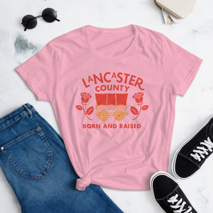 Lancaster County Born and Raised Women's T-Shirt - The Pennsylvania T-Shirt Company