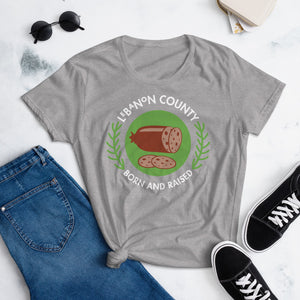 Lebanon County Born and Raised Women's T-Shirt - The Pennsylvania T-Shirt Company